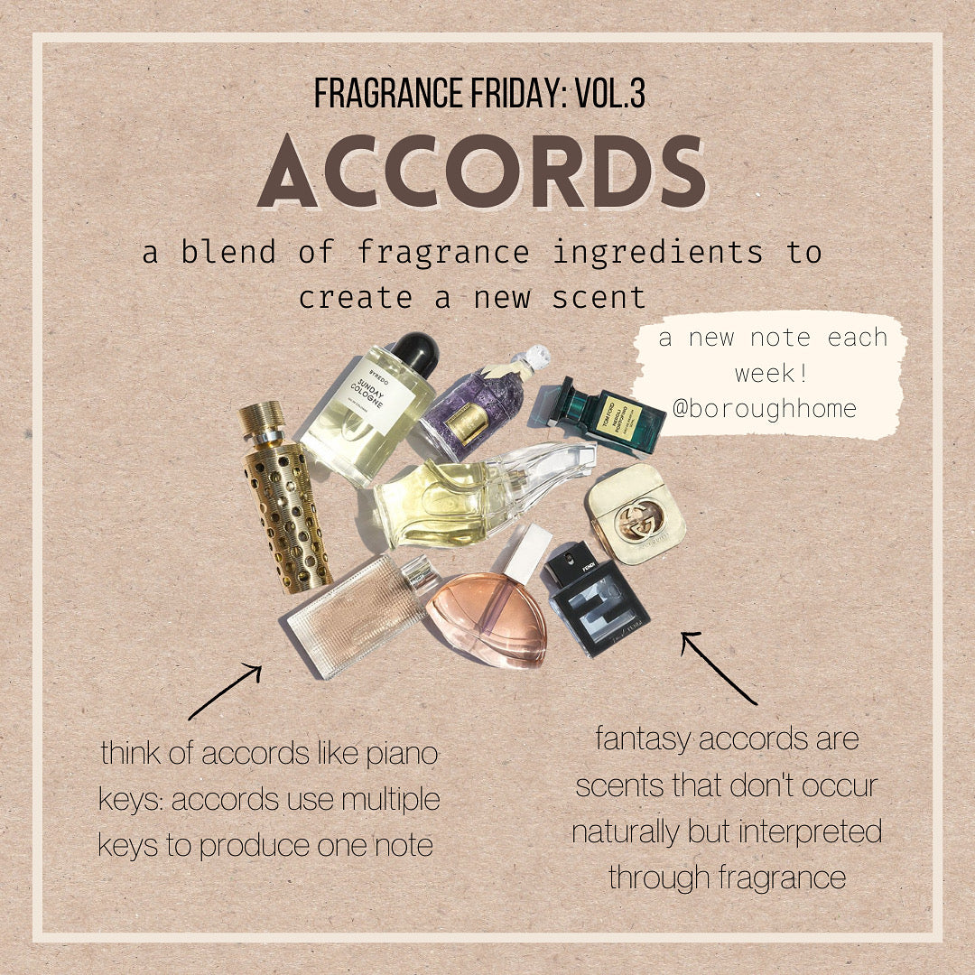 Fragrance Friday Vol. 3: Accords